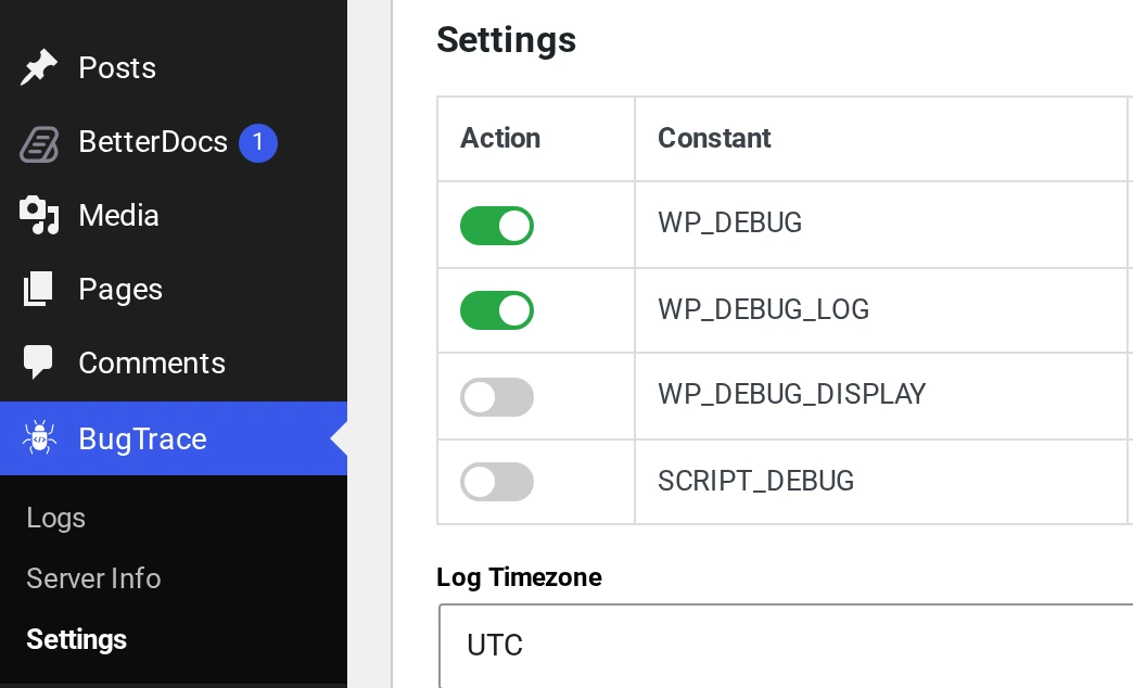The BugTrace menu with Logs, Server Info and Settings. The Settings page shows WP_DEBUG and WP_DEBUG_LOG turned on.
