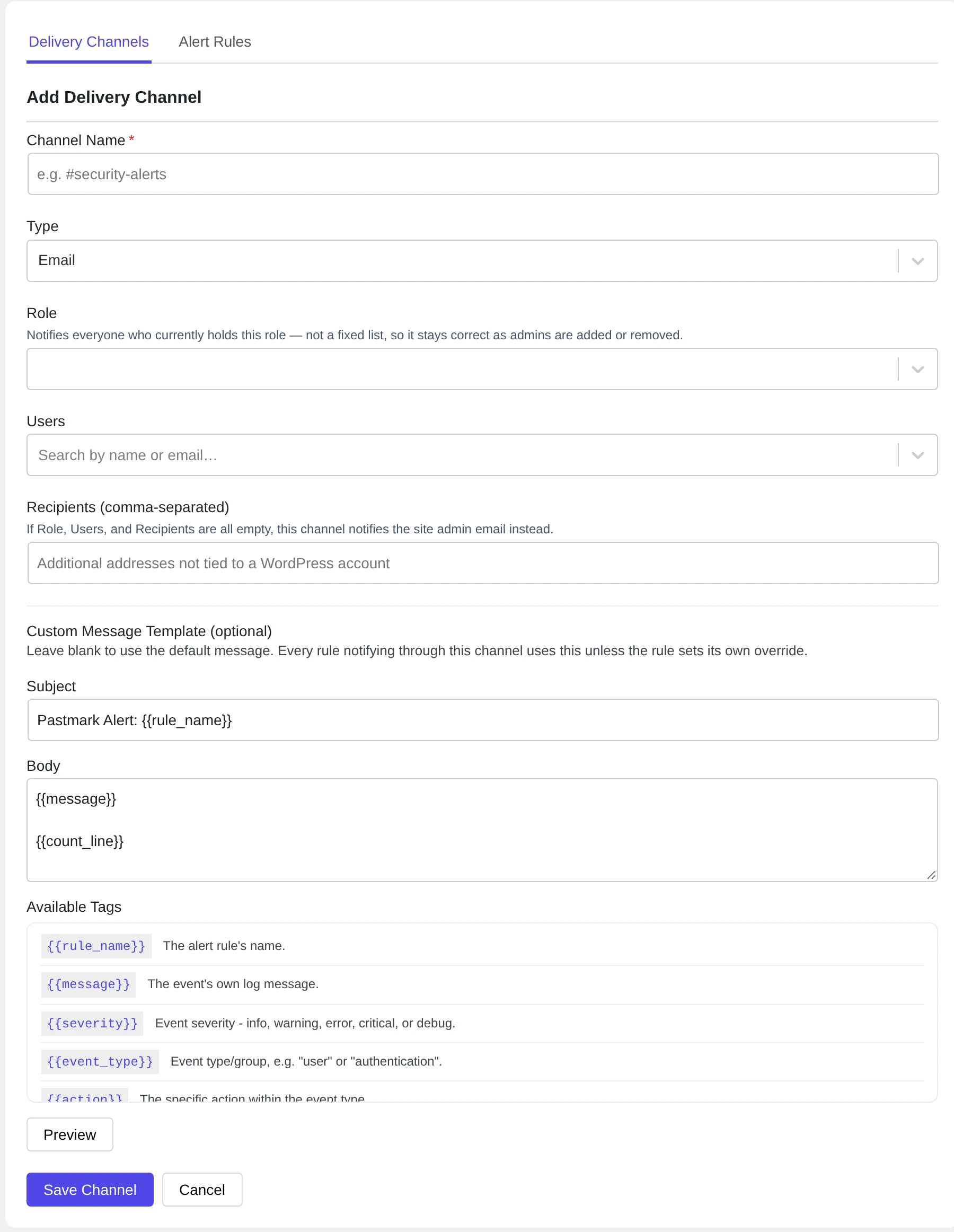 The Add Delivery Channel form for Email with Channel Name, Type, Role, Users, Recipients, Subject, Body and Available Tags